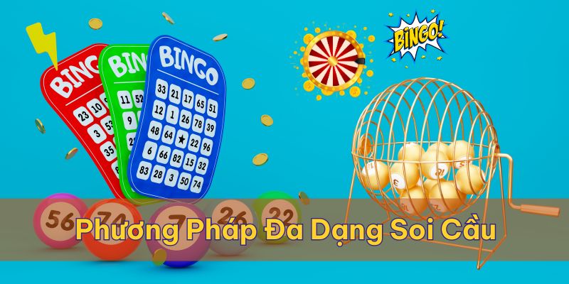 Đa dạng phương pháp từ đơn giản đến phức tạp cho bạn lựa